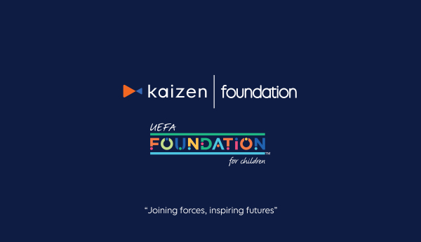 To Kaizen Foundation και το UEFA Foundation for Children συνεργάζονται για να φέρουν 10.000 παιδικά χαμόγελα